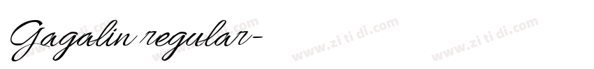 Gagalin regular字体转换
